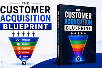 provide a complete 164 page customer acquisition guide to grow your business