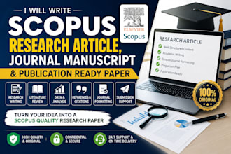 write scopus research article, journal manuscript and publication ready paper
