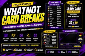 design whatnot card break boards, team boards and overlays