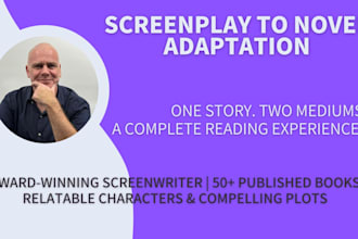 adapt your screenplay into a compelling novel