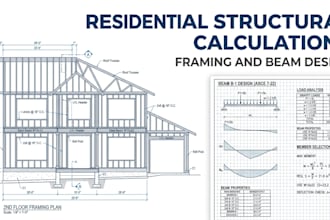 provide residential structural calculations and framing plans