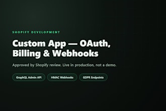 develop your custom shopify app with oauth billing and webhooks