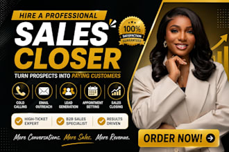 be your sales closer high ticket closer sales representative and close more deal