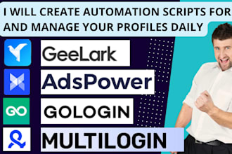 create automations and manage your geelark,adspower,multilogin, gologin profiles