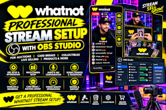 setup professional whatnot stream with obs for auctions and card breaks