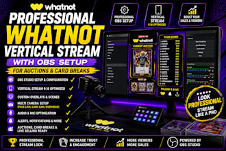 setup professional whatnot vertical stream with obs for auctions and card