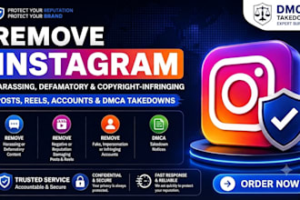 remove instagram harassing,defamatory,copyright post,reels,account,dmca takedown