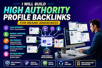 build high authority profile backlinks for brand awareness