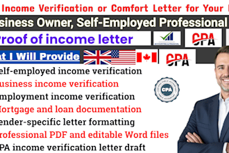 write a CPA letter, proof of income, or comfort letter for loan approval