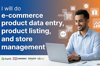 do e commerce product data entry, product listing, and store management