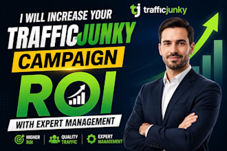 increase your trafficjunky campaign ROI with expert management
