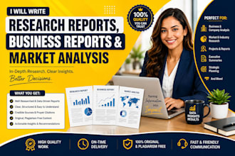 write research reports, business reports, and market analysis