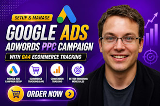 setup and manage google ads adwords ppc campaign with ga4 ecommerce tracking