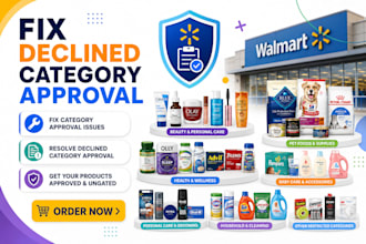 help fix declined walmart application for category approval