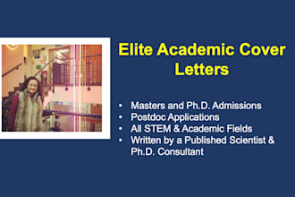 write an elite academic cover letter for masters, phd, and postdoc applications