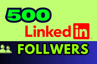 add 500 real linkedin followers to your profile