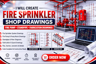 create fire sprinkler shop drawings, fire pump standpipe, fabrication drawings