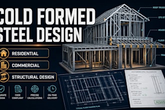 provide cold formed steel design for residential and commercial projects