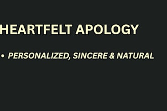 write a heartfelt apology letter or message