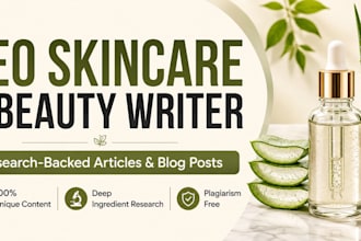 write SEO skincare and beauty articles and blog posts