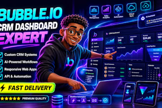 build bubble io web app, CRM, saas and ai chatbot