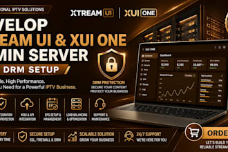 develop xtream ui and xui one admin server with drm setup