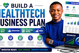 build a healthtech business plan with pitch deck investors financial model roi
