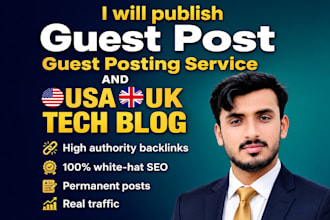 do technology guest post, guest posting service on usa,uk tech blog