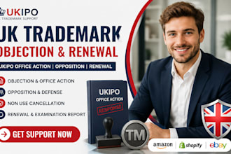 handle UK trademark objection ukipo office action opposition renewal report fast