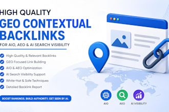 build quality GEO contextual backlinks for aio, aeo and ai search visibility