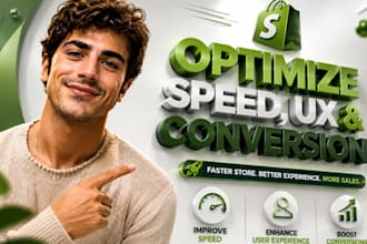 improve shopify store speed, UX and conversion rate