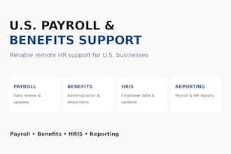 provide US payroll and benefits administrative support