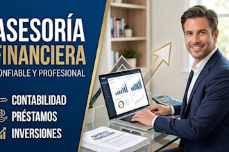 sere tu asesor financiero para prestamos y contabilidad