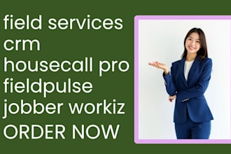 field services crm  housecall pro fieldpulse jobber workiz