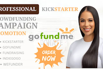 create and promote gofundme campaign and fundraising