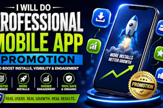 mobile app promotion, android app promotion get real app installs, app marketing