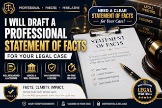 draft a professional statement of facts for your legal case