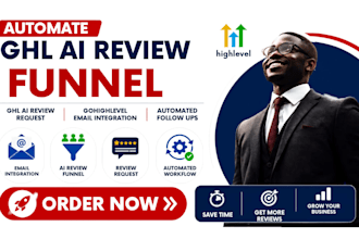 automate ghl review request ghl ai review funnel gohighlevel email integration