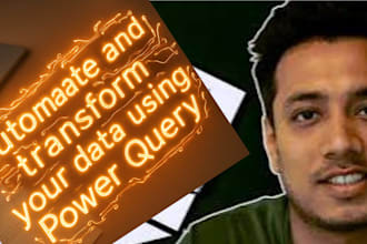 automate and transform your data using power query