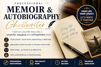 ghostwrite your memoir, autobiography, biography, or life story
