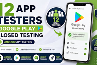 provide 12 app testers for google play closed testing and android app testing
