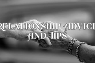 give relationship advice and tips