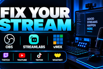 setup or fix obs streamlabs and vmix for twitch youtube tiktok and whatnot