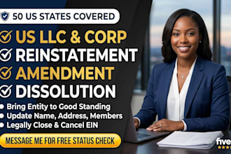 do US llc or corp reinstatement, amendment, dissolution, llc address change