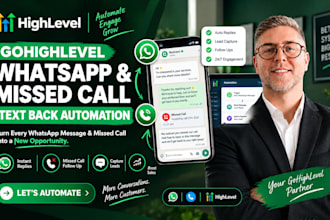 set up gohighlevel whatsapp ghl missed call highlevel automation