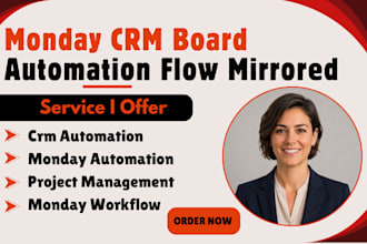 setup monday crm board automation flow mirrored columns project management