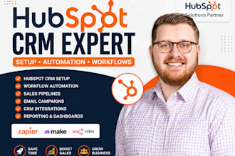 setup hubspot CRM automation, workflows, pipelines, zapier and make