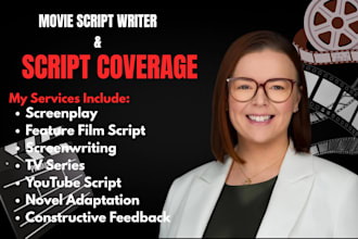 write screenplay, screenwriting, movie script feature film script, short script