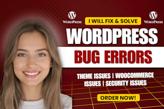 fix wordpress errors, fix wordpress issues, wordpress bug fix, wordpress website