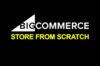 customize design and create bigcommerce store from scratch
